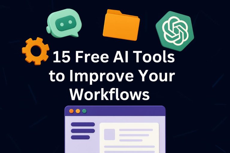15 Free AI Tools to Improve Your Workflows 