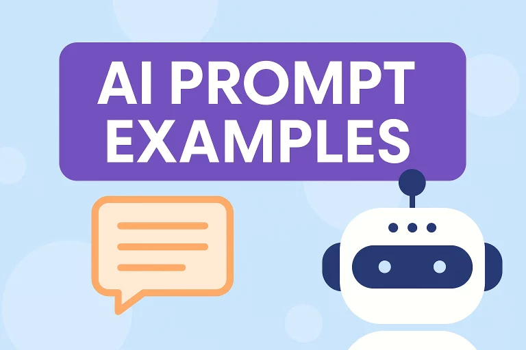 AI Prompt Examples: Your 2025 Guide to Writing Prompts That Actually Work